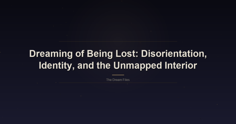 Dreaming Of Being Lost: Disorientation, Identity, And The Unmapped Interior