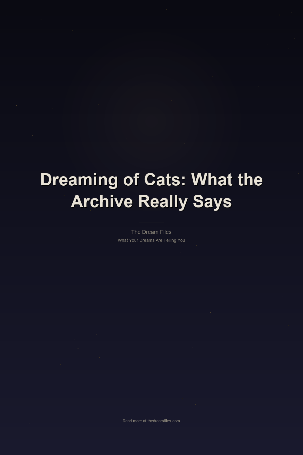 Dreaming of Cats: What the Archive Really Says — Pinterest Pin