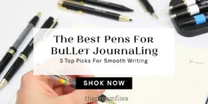 Best Pens for Bullet Journaling: 5 Top Picks for Smooth Writing
